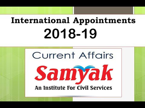 INTERNATIONAL APPOINTMENTS